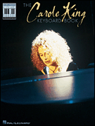 The Carole King Keyboard Book Note-for-Note Keyboard Transcriptions