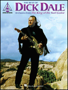 The Best of Dick Dale 15 Classics from the King of the Surf Guitar