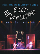 Neil Young – Rust Never Sleeps