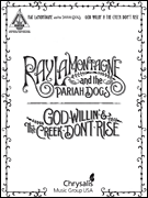 Ray LaMontagne and the Pariah Dogs – God Willin' & The Creek Don't Rise
