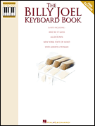 The Billy Joel Keyboard Book Note-for-Note Keyboard Transcriptions