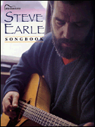 Steve Earle Songbook Guitar Tab