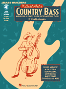 The Lost Art of Country Bass An Inside Look at Country Bass for Electric and Upright Players
