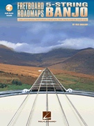 Fretboard Roadmaps – 5-String Banjo The Essential Patterns That All the Pros Know and Use