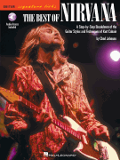 The Best of Nirvana A Step-by-Step Breakdown of the Guitar Styles and Techniques of Kurt Cobain