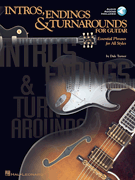 Intros, Endings & Turnarounds for Guitar Essential Phrases for All Styles