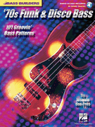'70s Funk & Disco Bass 101 Groovin' Bass Patterns