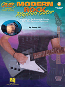 Modern Rock Rhythm Guitar A Guide to the Essential Chords, Riffs, Rhythms and Grooves<br><br>Private Lessons Series