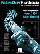 Picture Chord Encyclopedia for Left-Handed Guitarists Photos & Diagrams for Over 2,600 Chords!