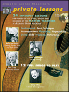 Acoustic Guitar Magazine's Private Lessons 24 In-Depth Lessons, 12 Full Songs to Play<br><br>Book/ 2-CD Pack