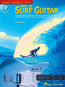 Best of Surf Guitar A Step-by-Step Breakdown of the Guitar Styles and Techniques of Dick Dale, The Beach Boys, and More