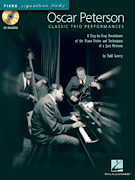Oscar Peterson – Classic Trio Performances A Step-by-Step Breakdown of the Piano Styles and Techniques of a Jazz Virtuoso