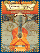 Guitar Explorer A Guitarist's Guide to the Styles & Techniques of Ethnic Instruments from Around the World