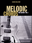 Melodic Chords for Guitar – Vol. 1