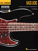 Bass Licks Over 200 Licks, Lines, and Grooves in Many Rhythmic Styles