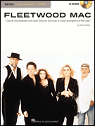 Fleetwood Mac A Step-by-Step Breakdown of the Guitar Styles and Techniques of Lindsey Buckingham and Peter Green