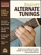 Explore Alternate Tunings In-Depth Lessons for Players of All Levels
