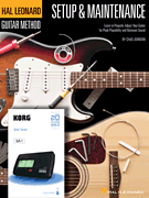 Hal Leonard Guitar Method – Setup & Maintenance Book + Korg Chromatic Tuner!