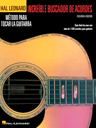 Incredible Chord Finder – Spanish Edition, 2nd Edition Increíble Buscador De Acordes
