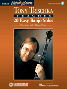 Tony Trischka Teaches 20 Easy Banjo Solos Play Along with a Master Picker<br><br>Listen & Learn Series
