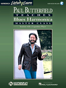 Paul Butterfield – Blues Harmonica Master Class Book/ Online Audio