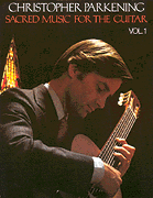 Sacred Music for the Guitar – Volume 1 Guitar Solo