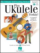 Play Ukulele Today! A Complete Guide to the Basics<br><br>Level 1