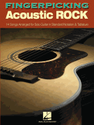 Fingerpicking Acoustic Rock 14 Songs Arranged for Solo Guitar in Standard Notation & Tab