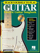 Teach Yourself to Play Guitar – Electric Guitar Songbook