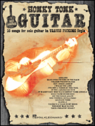 Honky Tonk Guitar 16 Songs for Solo Guitar in “Travis Picking” Style