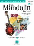 Play Mandolin Today! – Level 1 A Complete Guide to the Basics<br><br>The Ultimate Self-Teaching Method!
