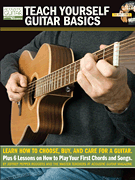 Teach Yourself Guitar Basics Learn How to Choose, Buy and Care for a Guitar