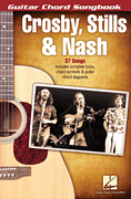Crosby, Stills & Nash – Guitar Chord Songbook