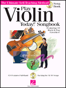Play Violin Today! Songbook The Ultimate Self-Teaching Method