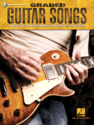 Graded Guitar Songs 9 Rock Classics Carefully Arranged for Beginning-Level Guitarists