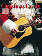The Christmas Carols Book 120 Songs for Easy Guitar