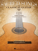 Sacred Songs for Classical Guitar Standard Notation & Tab