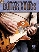 Graded Rock Guitar Songs 8 Rock Classics Carefully Arranged for Intermediate-Level Guitarists