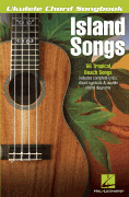 Island Songs Ukulele Chord Songbook
