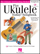 Play Ukulele Today! Songbook