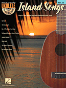 Island Songs Ukulele Play-Along Volume 22