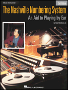 The Nashville Numbering System – 2nd Edition An Aid to Playing by Ear