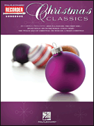 Christmas Classics Hal Leonard Recorder Songbook