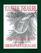 Yuletide Treasure Celtic & English Music for Winter Celebration