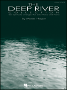 The Deep River Collection Ten Spirituals for Low Voice and Piano