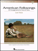American Folksongs The Vocal Library<br><br>Low Voice