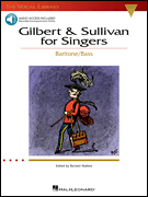 Gilbert & Sullivan for Singers The Vocal Library<br><br>Baritone/ Bass