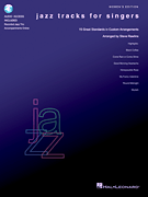 Jazz Tracks for Singers – Women's Edition Books with Online Audio of Jazz Trio Tracks
