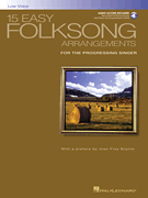 15 Easy Folksong Arrangements Low Voice<br><br>Introduction by Joan Frey Boytim