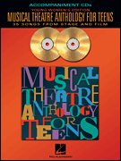 Musical Theatre Anthology for Teens Young Women's Edition – Accompaniment CD Only